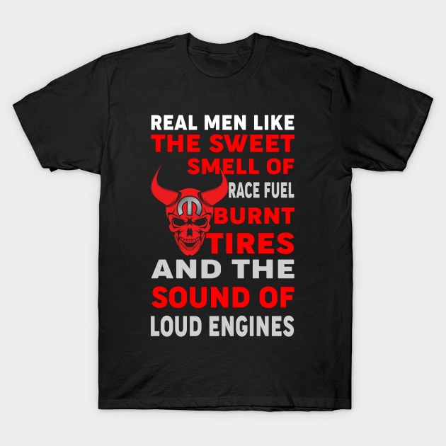 Real men like T-Shirt by MoparArtist 